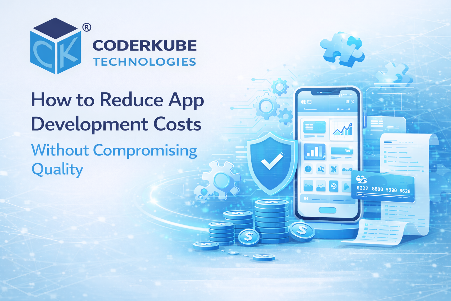 How to Reduce App Development Costs Without Compromising Quality