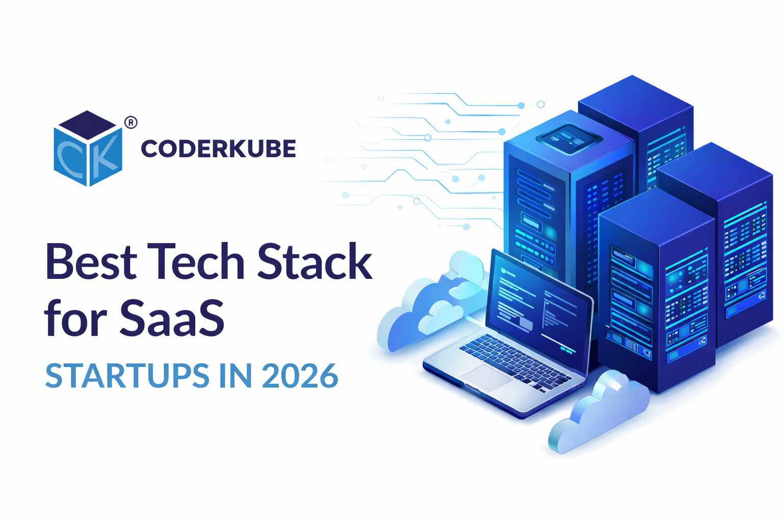 Best Tech Stack for SaaS Startups in 2026